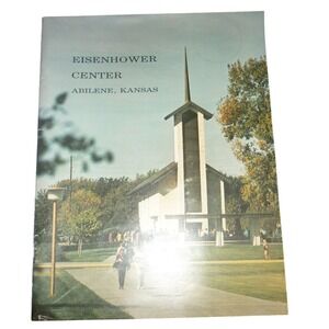 Vintage Eisenhower Center Abilene Kansas Souvenir Booklet Presidential‎ History